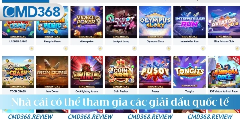 Nhà cái có thể tham gia các giải đấu quốc tế