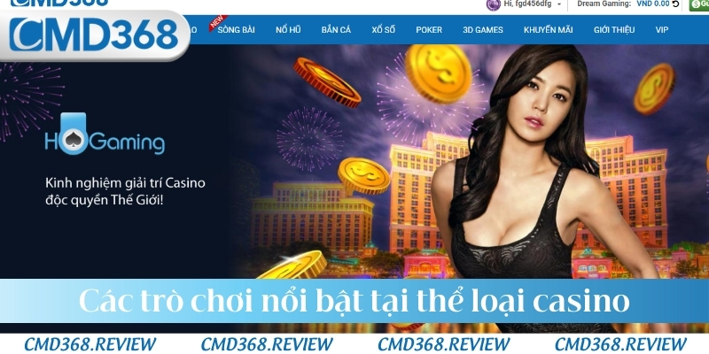 Các trò chơi nổi bật tại thể loại casino