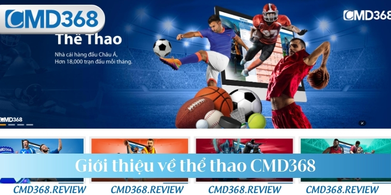 Giới thiệu về thể thao CMD368