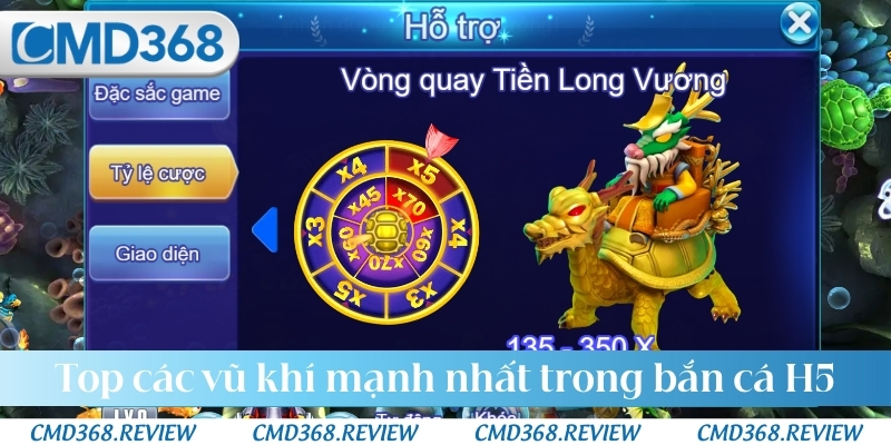 Top các vũ khí mạnh nhất trong trò chơi bắn cá H5